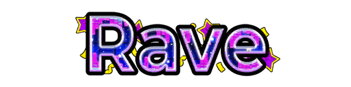 Rave